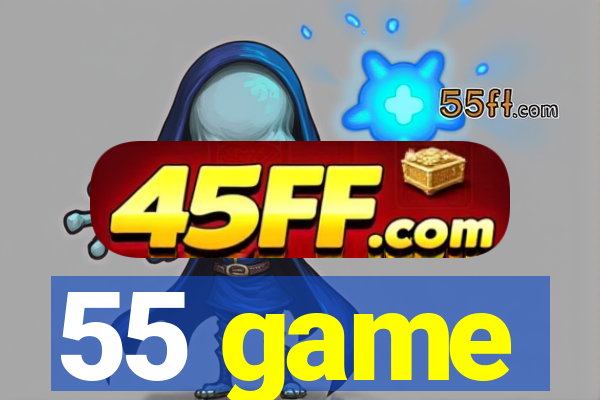 55 game